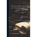The Autobiography of Theobald Wolfe Tone. 1763-1798; Ed. With an Introduction by R. Barry O'Brien; v.2 - Hardcover
