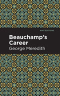 Beauchamp's Career - Hardcover