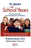 Dr. Spock's the School Years: The Emotional and Social Development of Children - Paperback