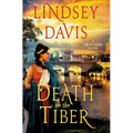 Death on the Tiber: A Flavia Albia Novel - Hardcover