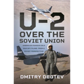 The U-2 Over the Soviet Union: America's Famous Cold War Spy Plane from a Soviet Perspective - Hardcover