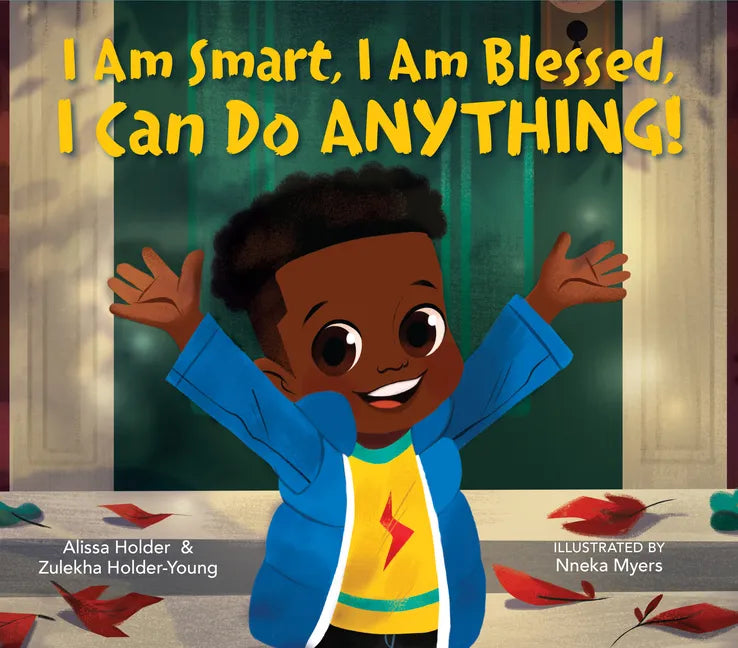 I Am Smart, I Am Blessed, I Can Do Anything! - Hardcover