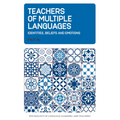 Teachers of Multiple Languages: Identities, Beliefs and Emotions - Paperback