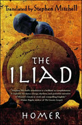 The Iliad: (The Stephen Mitchell Translation) - Paperback