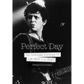 Perfect Day: An Intimate Portrait of Life with Lou Reed - Paperback
