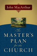 The Master's Plan for the Church - Paperback