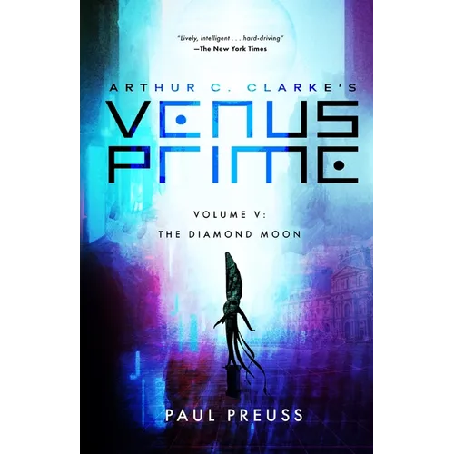 Arthur C. Clarke's Venus Prime 5-The Diamond Moon - Paperback