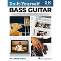 Do-It-Yourself Bass Guitar: The Best Step-By-Step Guide to Start Playing by Travis Dykes with Online Audio and Instructional Video - Paperback