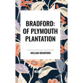 Bradford: Of Plymouth Plantation - Hardcover
