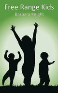 Free Range Kids - Paperback