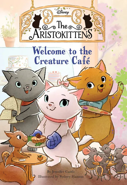 The Aristokittens #1: Welcome to the Creature Café - Paperback