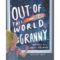 Out of This World Granny - Paperback