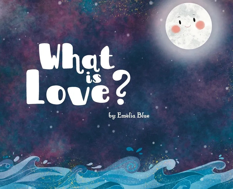 What is Love? - Hardcover