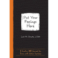 Put Your Feelings Here: A Creative Dbt Journal for Teens with Intense Emotions - Paperback