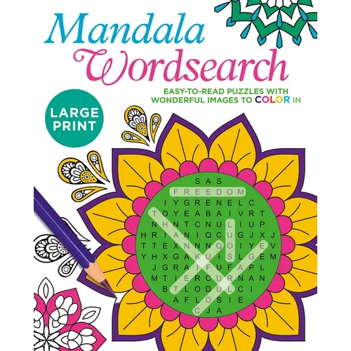 Large Print Mandala Wordsearch: Easy-To-Read Puzzles with Wonderful Images to Color in - Paperback
