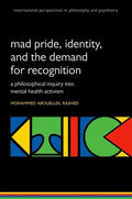 Madness and the Demand for Recognition: A Philosophical Inquiry Into Identity and Mental Health Activism - Paperback