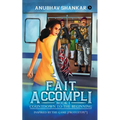 Fait Accompli: Book 1 - Countdown to the Beginning - Paperback