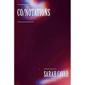 Co/Notations: Speak, Unwoman! and A Complete Family / hstry - Paperback