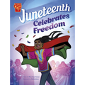 Juneteenth Celebrates Freedom - Paperback