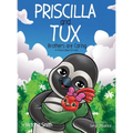 Priscilla and Tux: Brothers are Caring - Hardcover