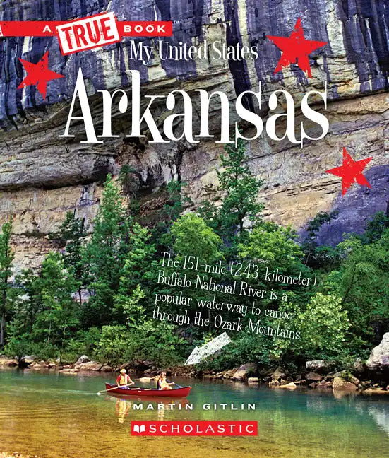Arkansas (a True Book: My United States) - Paperback
