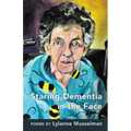 Staring Dementia in the Face - Paperback