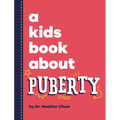 A Kids Book About Puberty - Hardcover