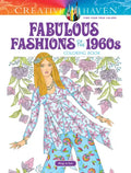 Creative Haven Fabulous Fashions of the 1960s Coloring Book - Paperback