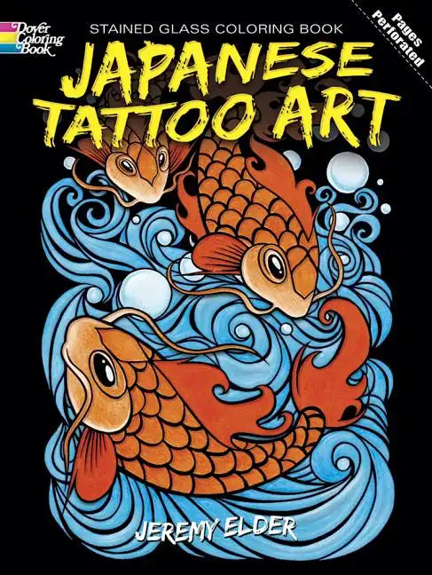 Japanese Tattoo Art Stained Glass Coloring Book - Paperback
