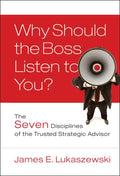 Why Should the Boss Listen to You? - Hardcover
