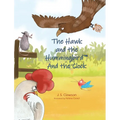 The Hawk and the Hummingbird And the Clock - Hardcover