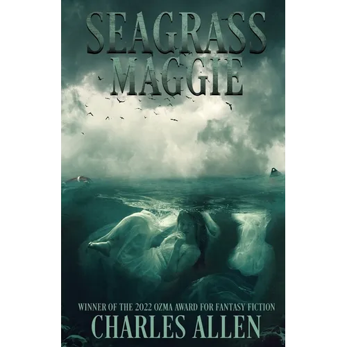 Seagrass Maggie: Book I of the Seagrass Maggie Trilogy - Paperback