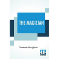 The Magician: A Novel, Together With A Fragment Of Autobiography - Paperback
