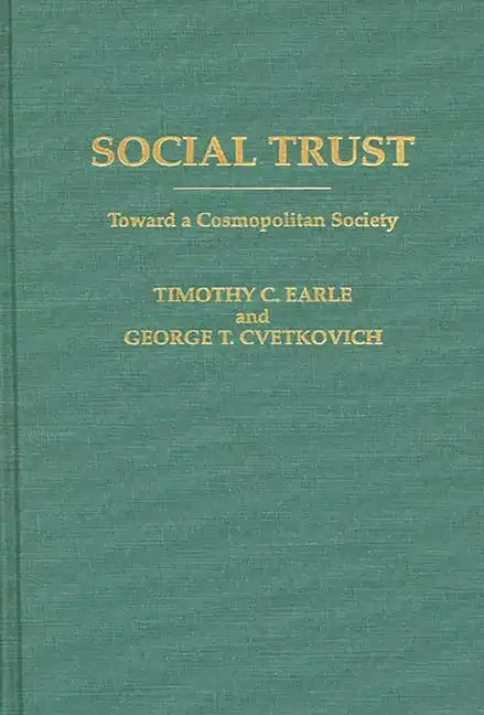 Social Trust: Toward a Cosmopolitan Society - Hardcover