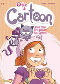 Chloe & Cartoon Vol. 1: When Chloe First Met Her Cat Cartoon - Paperback