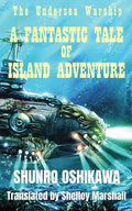 A Fantastic Tale of Island Adventure - Paperback