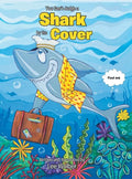 You Can't Judge a Shark by its Cover - Hardcover