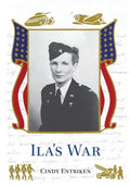 Ila's War - Hardcover