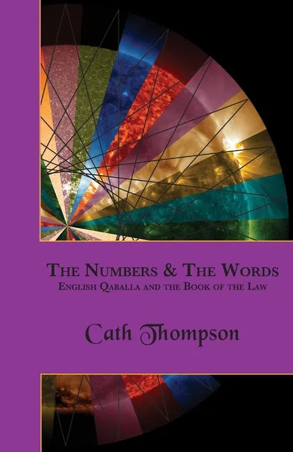 The Numbers & The Words: English Qaballa and the Book of the Law - Paperback