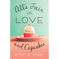 All's Fair in Love and Cupcakes - Paperback