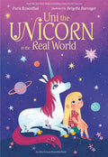Uni the Unicorn in the Real World - Hardcover