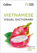 Vietnamese Visual Dictionary: A Photo Guide to Everyday Words and Phrases in Vietnamese - Paperback