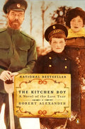 The Kitchen Boy: A Novel of the Last Tsar - Paperback