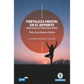 Fortaleza Mental en el Deporte: ¿Qué dicen las investigaciones? - Paperback