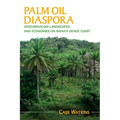 Palm Oil Diaspora - Paperback