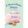 Chocolate Magic: A Marmora Adventure - Paperback