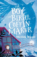 The Boy, the Bird & the Coffin Maker - Paperback