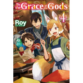 By the Grace of the Gods: Volume 4 (Light Novel) - Paperback