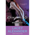 Give in To Me: A H.O.T. Cops Novel - Paperback