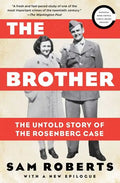 The Brother: The Untold Story of the Rosenberg Case - Paperback